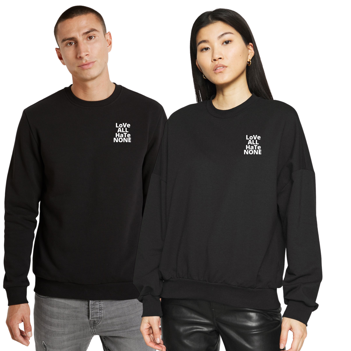 UNISEX, HATE NONE SWEATSHIRT